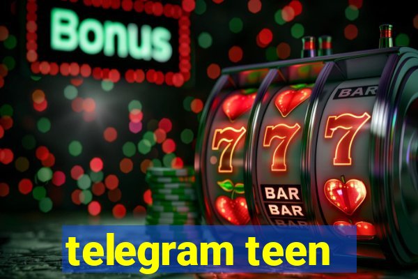 telegram teen -18